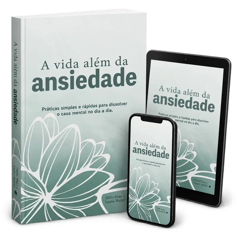 Livro físico A Vida Além da Ansiedade e versão digital no tablet e celular
